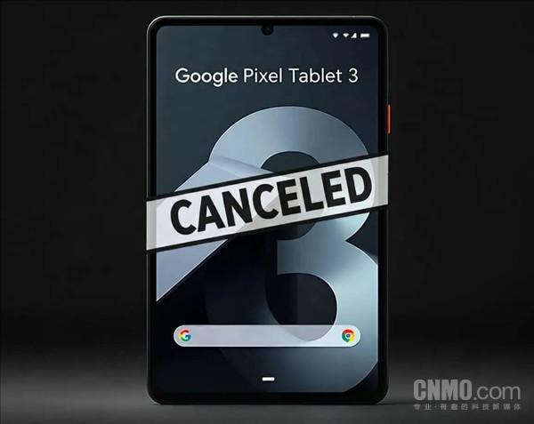 谷歌被曝取消Pixel Tablet 3平板開(kāi)發(fā) 項(xiàng)目人員重新分配